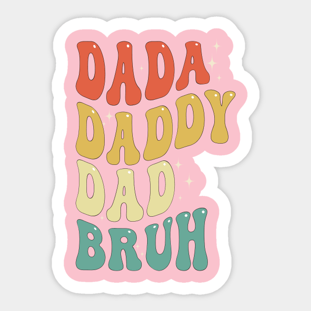 Retro Groovy Dada Daddy Dad Bruh Funny Fathers Day Sticker by Flow-designs